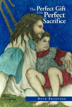 The Perfect Gift &The Perfect Sacrifice