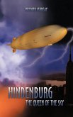 Hindenburg, the Queen of the Sky