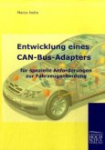 Entwicklung eines CAN-Bus-Adapters für spezielle Anforderungen zur Fahrzeuganbindung