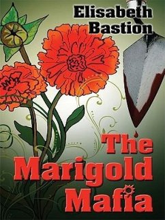 The Marigold Mafia - Bastion, Elisabeth