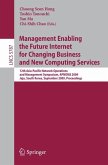 Management Enabling the Future Internet for Changing Business and New Computing Services