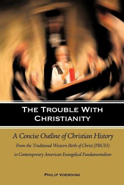 The Trouble with Christianity - Voerding, Philip