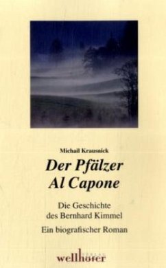 Der Pfälzer Al Capone - Krausnick, Michail