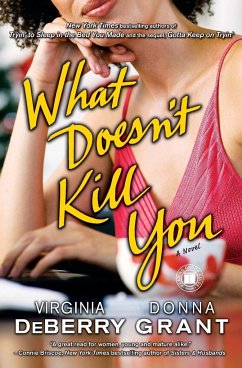 WHAT DOESNT KILL YOU - Deberry, Virginia