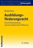 Ausbildungsförderungsrecht: Vorschriftensammlung mit einer erläuternden Einführung