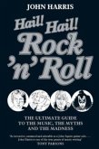 Hail! Hail! Rock'n'roll Hail! Hail! Rock'n'roll