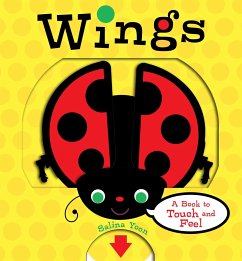 Wings: A Book to Touch and Feel - Yoon, Salina