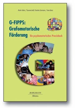 G-FIPPS: Grafomotorische Förderung - Vetter, Martin; Amft, Susanne; Sammann, Karoline; Kranz, Irene