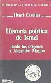 Historia política de Israel desde los orígenes... Alejandro Magno - Cazelles, Henri