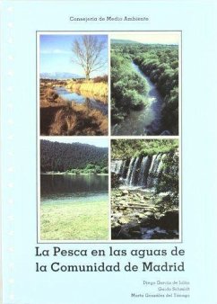 La pesca en las aguas de la Comunidad de Madrid - Madrid. Consejería de Medio Ambiente