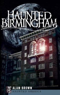 Haunted Birmingham - Brown, Alan