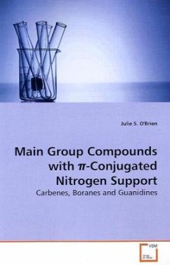 Main Group Compounds with -Conjugated Nitrogen Support - O'Brien, Julie S.