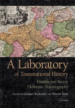 Laboratory of Transnational History: Ukraine and Recent Ukrainian Historiography