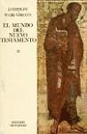 El mundo del Nuevo Testamento. (T. 2) : textos y documentos - Grundmann, Walter; Leipold, Johannes