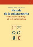 Historia de la cultura escrita : del Próximo Oriente Antiguo a la sociedad informatizada