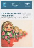 The Russian Outbound Travel Market: With Special Insight Into the Image of Europe as a Destination