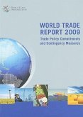 World Trade Report: Trade Policy Commitments and Contingency Measures