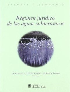 Régimen jurídico de las aguas subterráneas - Silva, S.