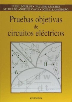 Pruebas objetivas de circuitos eléctricos - Eguíluz, Luis I.