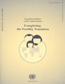 Population Bulletin of the United Nations 2002: Completing the Fertility Transitionspecial Issue