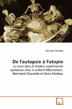 De l'autopsie à l'utopie - Therrien, Eve Irène