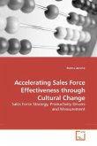Accelerating Sales Force Effectiveness through Cultural Change