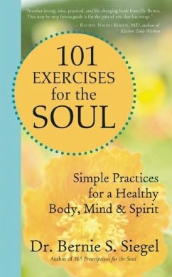 101 Exercises for the Soul - Siegel, Bernie S