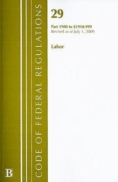 Code of Federal Regulations, 29: Parts 1900-1910.999 Labor