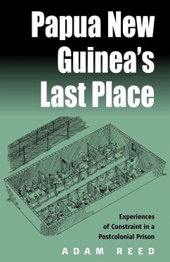 Papua New Guinea's Last Place - Reed, Adam
