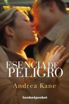 Esencia de Peligro - Kane, Andrea