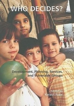 Who Decides?: Development, Planning, Services, and Vulnerable Groups