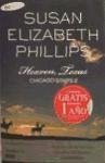 Chicago stars 2. Heaven, Texas - Phillips, Susan Elizabeth