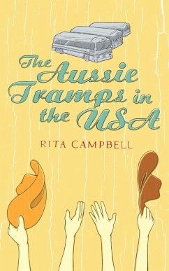 The Aussie Tramps in the USA - Campbell, Rita