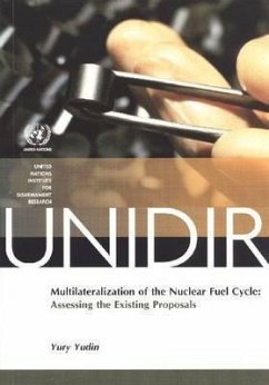 Multilateralization of the Nuclear Fuel Cycle - Yudin, Yury