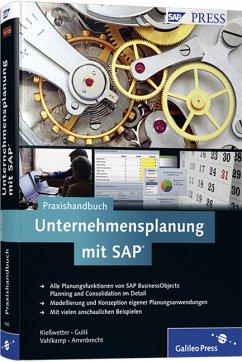 Praxishandbuch Unternehmensplanung mit SAP BPC - Kießwetter, Martin / Gulis, Goran / Vahlkamp, Dirk