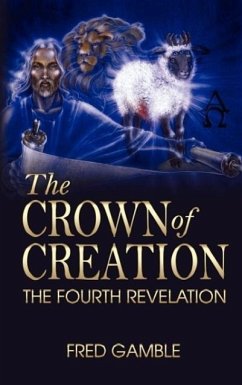 The Crown of Creation/The Fourth Revelation
