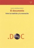 El documento : entre la tradición y la renovación