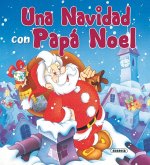 Una Navidad con Papá Noel Una Navidad con Papá Noel