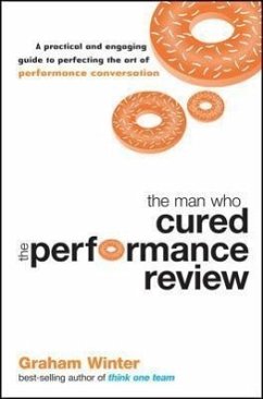 The Man Who Cured the Performance Review - Winter, Graham