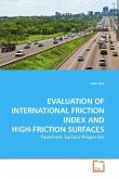 EVALUATION OF INTERNATIONAL FRICTION INDEX AND HIGH-FRICTION SURFACES