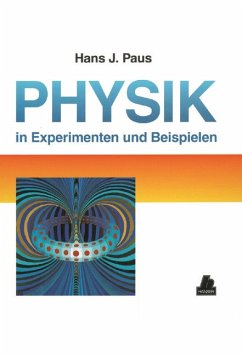 Physik in Experimenten und Beispielen : mit 65 Tabellen.