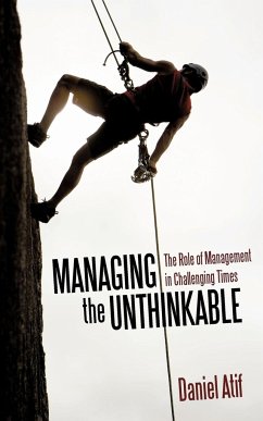 Managing the Unthinkable - D. Atif