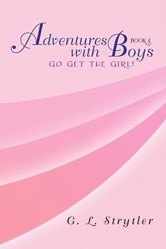 Adventures with Boys Book 4 - Strytler, G. L.