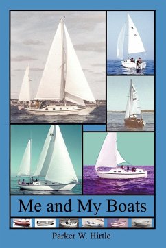 Me and My Boats - Hirtle, Parker W.