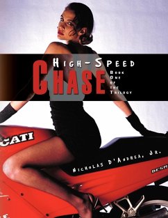 High-Speed Chase - D'Andrea Jr., Nicholas