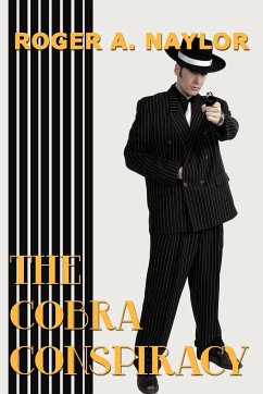 The Cobra Conspiracy - Naylor, Roger A