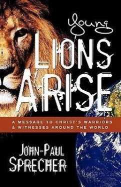Young Lions Arise - Sprecher, John-Paul