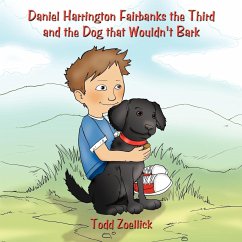 Daniel Harrington Fairbanks the Third and the Dog that Wouldn't Bark
