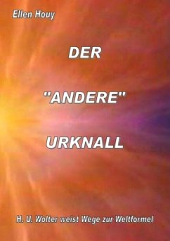 DER ANDERE URKNALL - Houy, Ellen