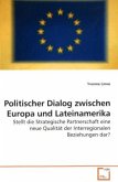 Politischer Dialog zwischen Europa und Lateinamerika